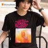Addison Rae I Don T Need Your Drugs I D Rather Get High Fashion T Shirt