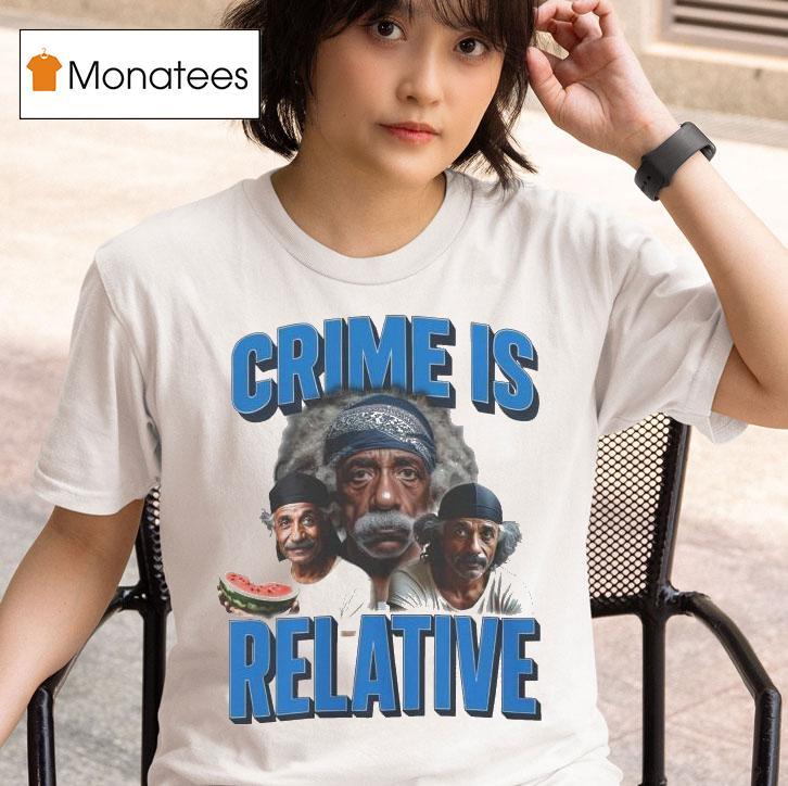 Albert Einstein Crime Is Relative Watermelon T Shirt