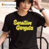 Alex Cooper Sensitive Gangsta T Shirt