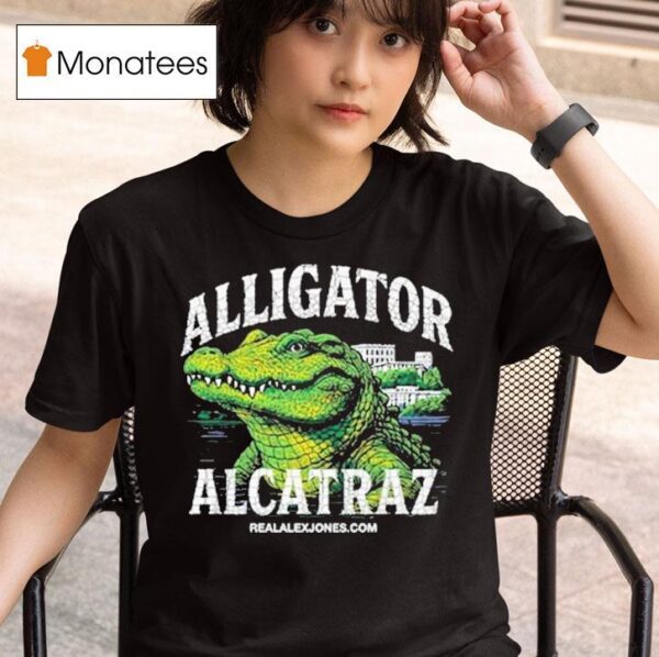 Alligator Alcatraz Alex Jones T Shirt