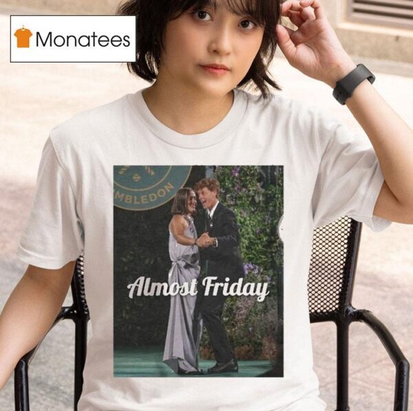 Almost Friday Jannik Sinner And Iga Swiatek Celebrate Wimbledon Dance T Shirt