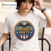 America Party Eagle T Shirt