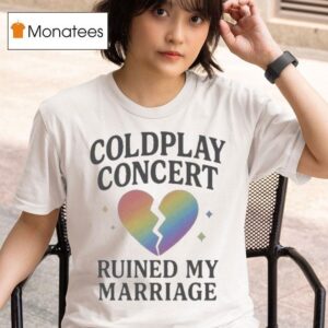 Andy Byron Coldplay Concert Ruined My Marriage Heart Broken T Shirt