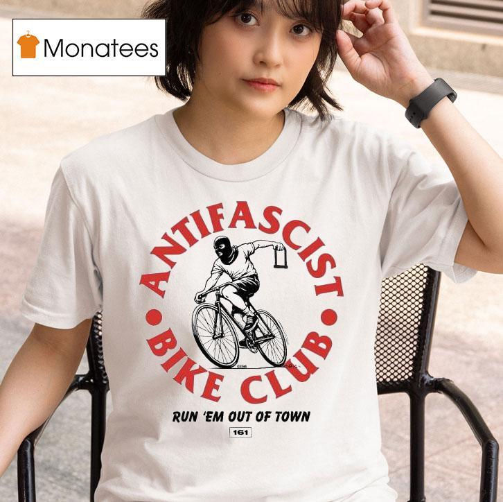 Antifa Bike Club Run Em Out Of Town Krime T Shirt