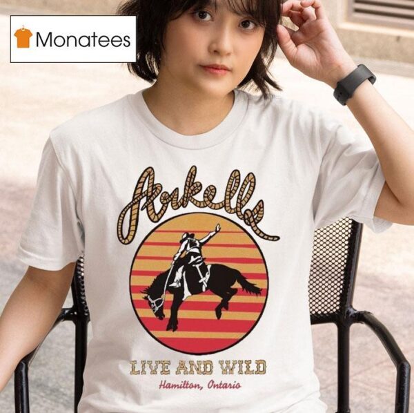 Arkells Live And Wild Hamilton Ontario Cowboy T Shirt