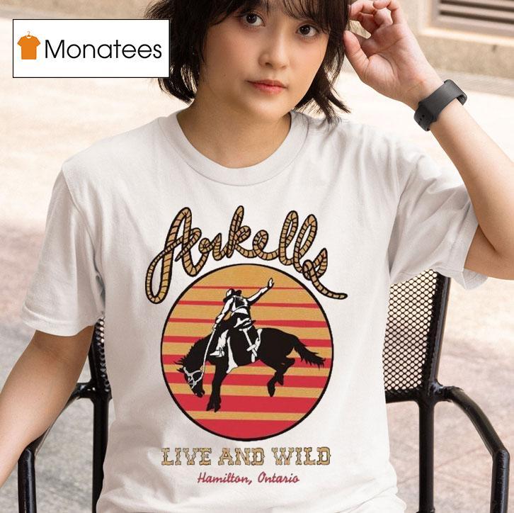Arkells Live And Wild Hamilton Ontario Cowboy T Shirt