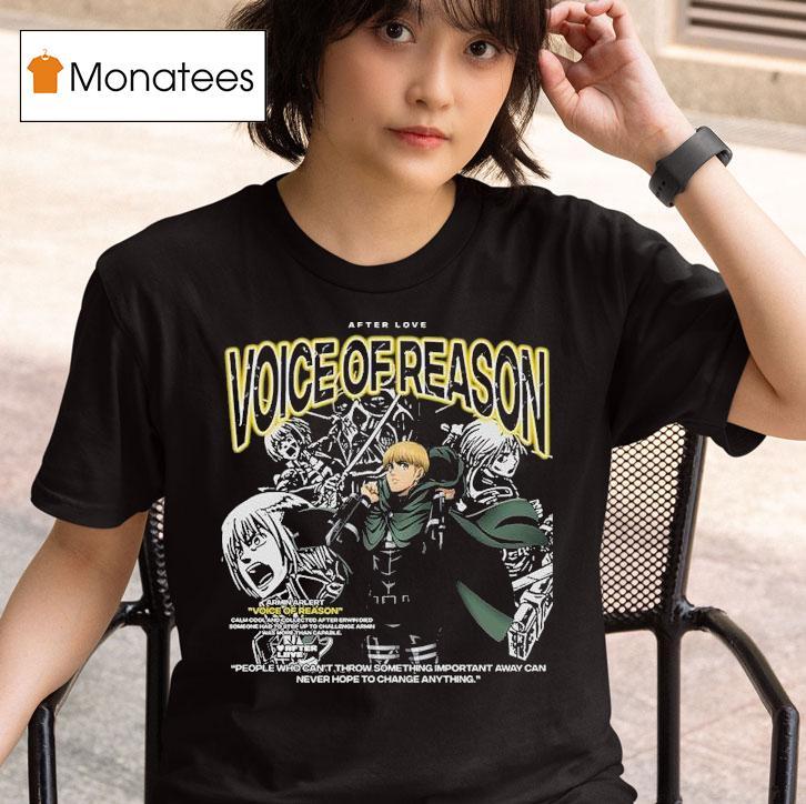 Armin Arlert Voice Of Reason Attack On Titan After Love T Shirt