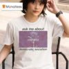 Ask Me About Democratic Socialism North Brooklyn Nbk Dsa T Shirt