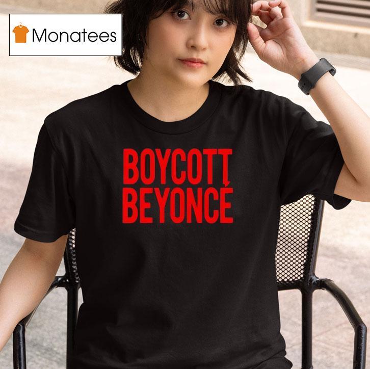 Ayyonce Boycott Beyonce T Shirt