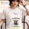 Baby Yoda I Just Baked You Some Shut The Fucupcakes T Shirt