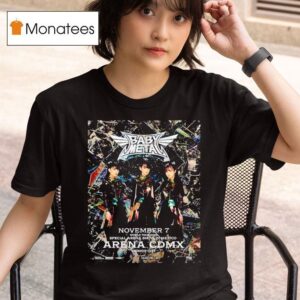 Babymetal World Tour Special Arena Show In Mexico At Arena Cdmx On November T Shirt