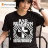 Bad Religion World Tour The World Gone Mad S T Shirt