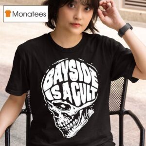 Bayside Is A Cult Skull T Shirt