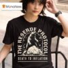 Bear The Reserve Protocol Death To Inflation T Shirt