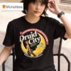 Beer Food Live Music Friendly Facis Druid City T Shirt