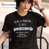 Being A Principal Is Easy It S Like Riding A Bike Except The Bike Is On Fire T Shirt