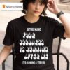 Bethel Music Your Goodness Is Running After Me It S Running After Me T Shirt