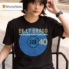 Billy Bragg The Roaring Forty Tour T Shirt