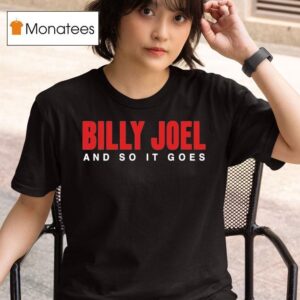 Billy Joel And So It Goes Title T Shirt