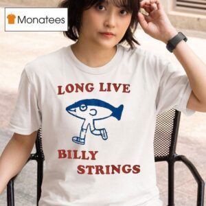 Billy Strings Long Live T Shirt