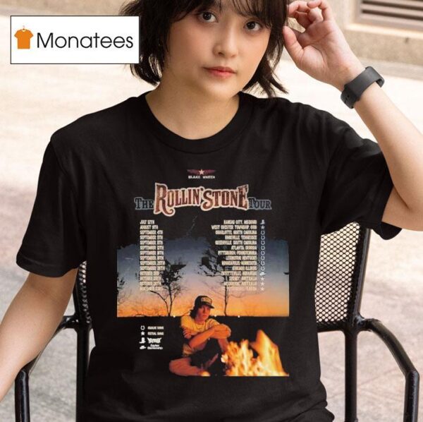 Blake Whiten The Rollin Stone Tour Dates T Shirt