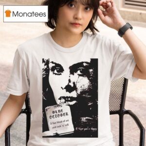Blue October A Fine Blend Of Art And Rock N Roll I Hope You Re Happy T Shirt