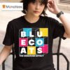 Bluecoats The Observer Effec T Shirt