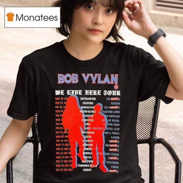 Bob Vylan We Live Here Tour Dates T Shirt