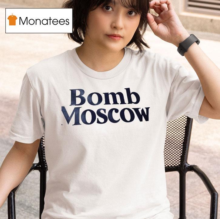 Bomb Moscow T Shirt