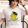 Born To Manipulate Soul Is A Fck I Am Small Cat Like Creature T Shirt