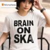 Brain On Ska Mustard Plug T Shirt