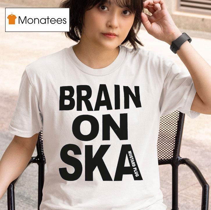 Brain On Ska Mustard Plug T Shirt