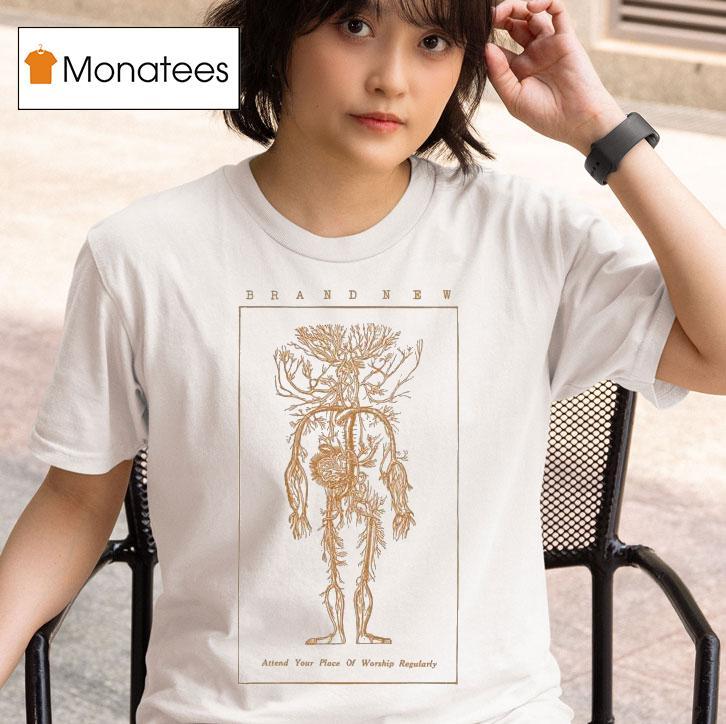 Brand New Attend Your Place Of Worship Regularly Nervous System T Shirt