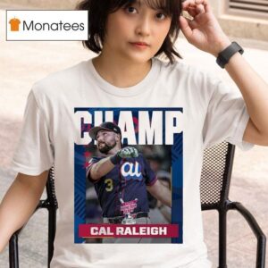 Cal Raleigh From Seattle Mariners Is The T Mobile Home Run Derby Champion Mlb T Shirt