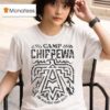 Camp Chippewa For Privileged Young Adults T Shirt