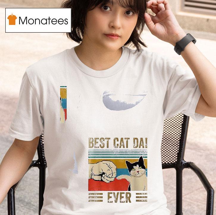 Cat Best Cat Dad Ever T Shirt