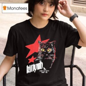 Cat Star Kittyuh Don T Eat Kitty Caseoh Games Est T Shirt