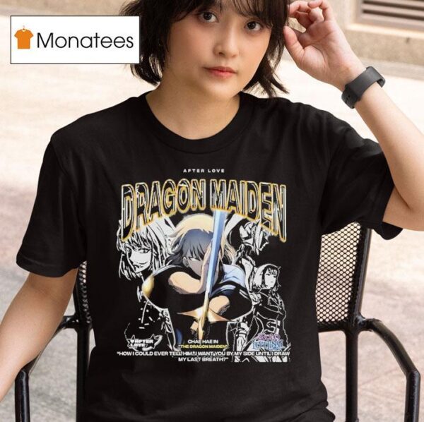 Chae Hae In The Dragon Maiden T Shirt