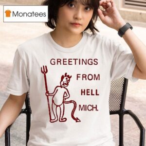 Charmer Greetings From Hell Mich T Shirt