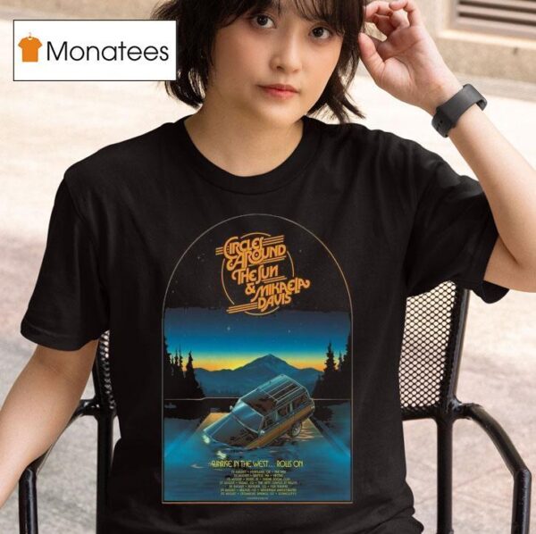 Circles Around The Sun And Mikaela Davis Uk Eu Tour T Shirt