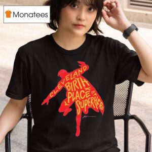 Cleveland Birthplace Of A Superhero Silhouette T Shirt