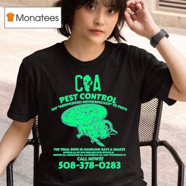 Coa Say Arrivederci Motherfucker To Pests The Final Boss In Handling Rats And Snakes Pest Control T Shirt