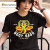 Cobra Kai Body Bags The Best Around Estd T Shirt