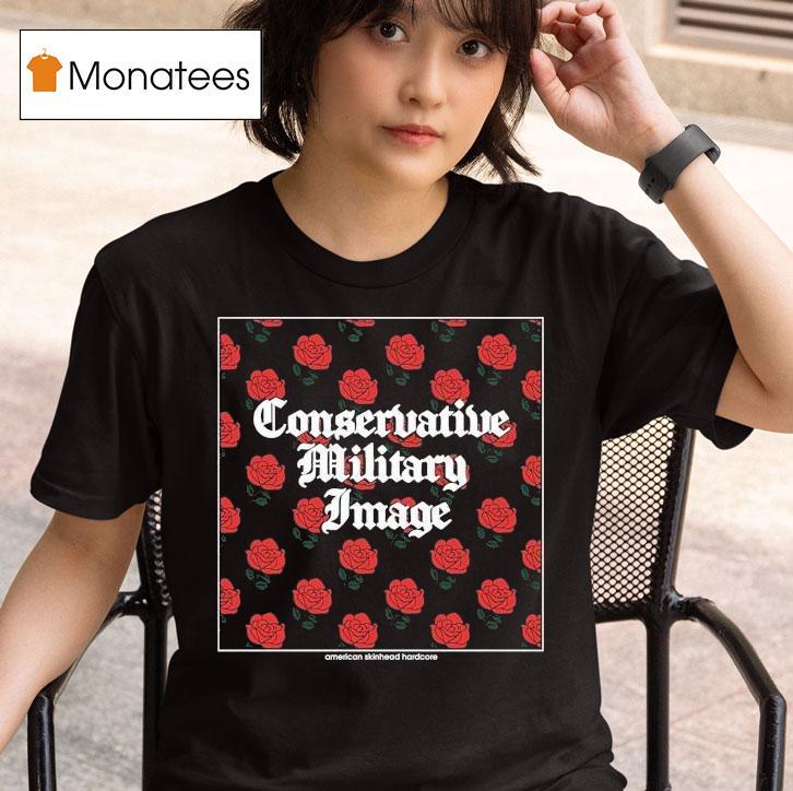 Conservative Military Image American Skinhead Hardcore Rose T Shirt