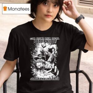 Curb Stomp Your Local Pedophile Save The Children T Shirt