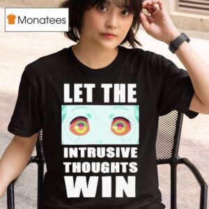 Cyberpunk Edgerunners Let The Intrusive Thoughts Win Eyes T Shirt