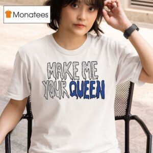 Declan Mckenna Make Me Your Queen T Shirt