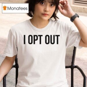 Demir Basceri I Opt Ou T Shirt