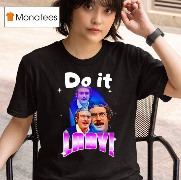 Do It Lady Chi T Shirt