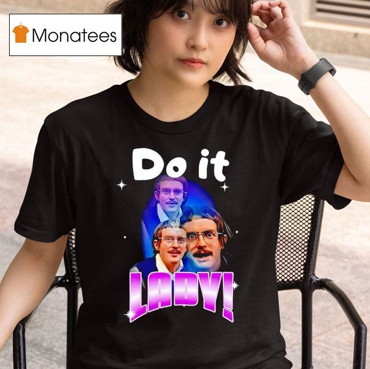 Do It Lady Chi T Shirt